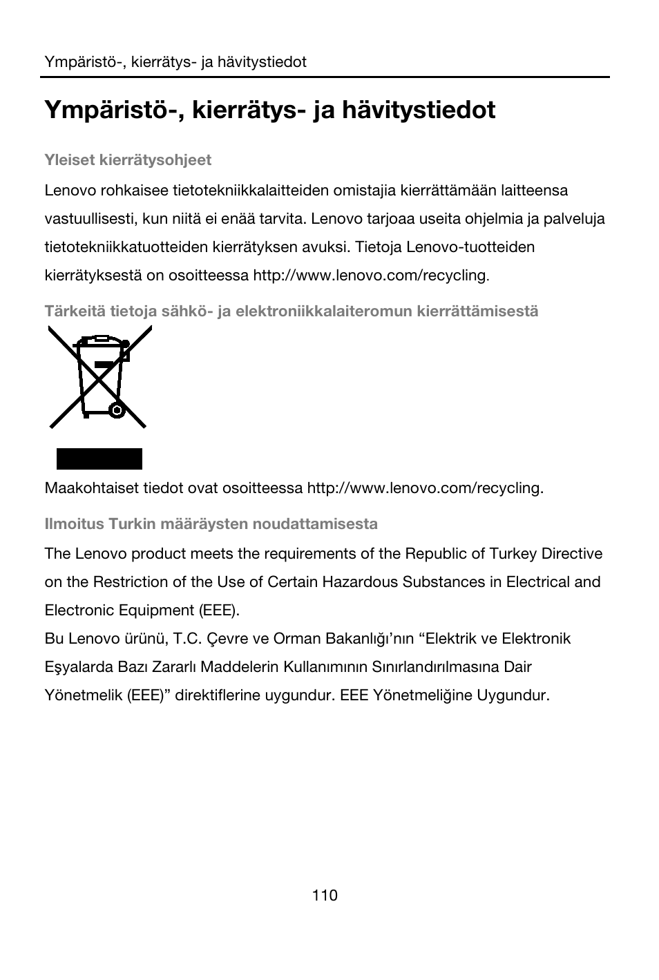 Ympäristö-, kierrätys- ja hävitystiedot, Yleiset kierrätysohjeet, Ilmoitus turkin määräysten noudattamisesta | Lenovo A7-40 Tablet User Manual | Page 111 / 203