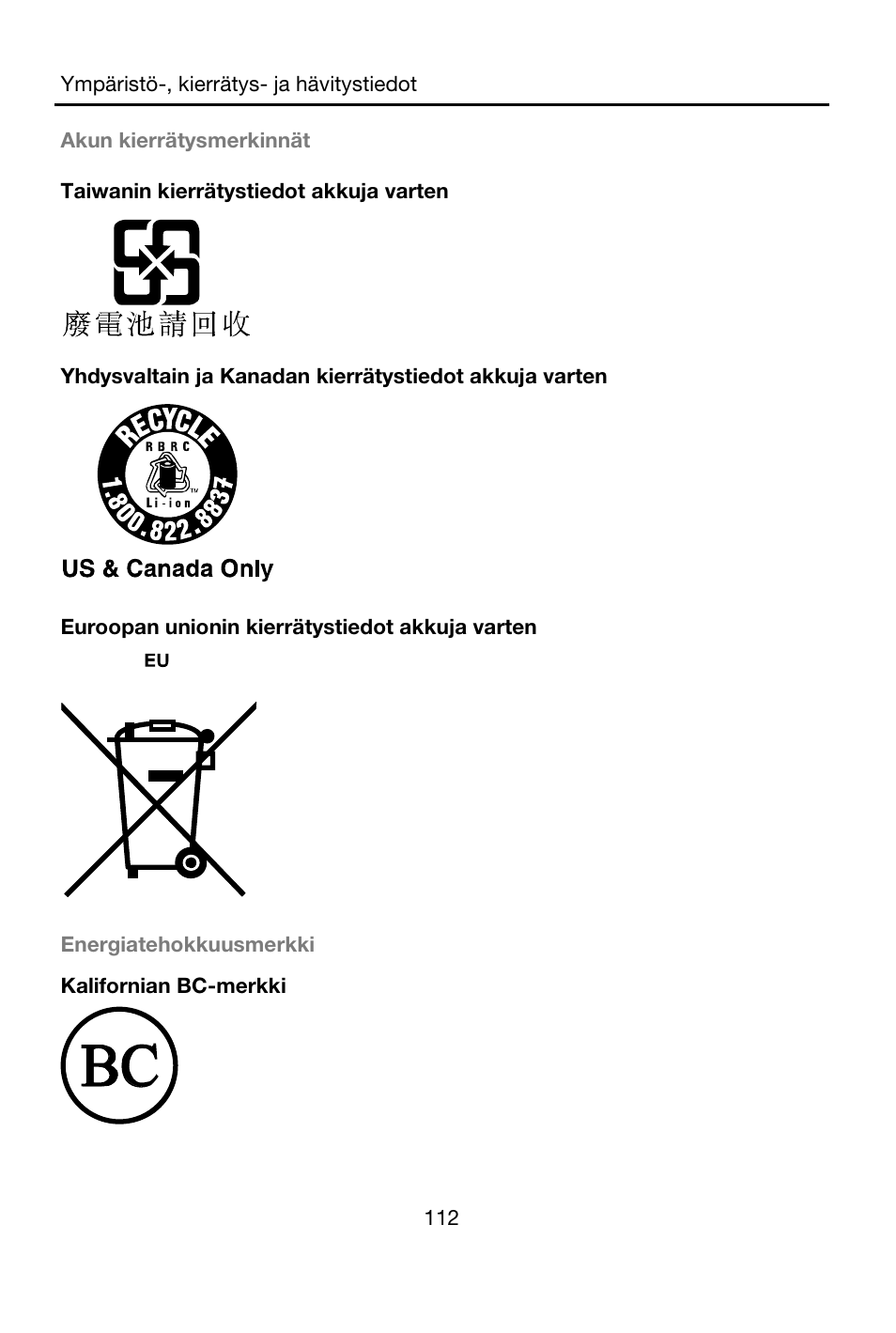 Akun kierrätysmerkinnät, Taiwanin kierrätystiedot akkuja varten, Euroopan unionin kierrätystiedot akkuja varten | Energiatehokkuusmerkki, Kalifornian bc-merkki | Lenovo A7-40 Tablet User Manual | Page 113 / 203