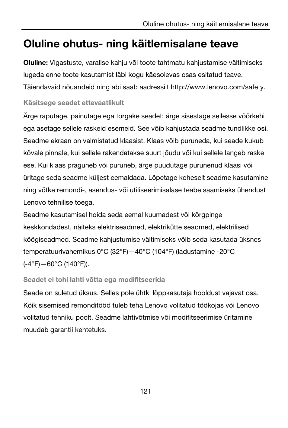 Oluline ohutus- ning käitlemisalane teave, Käsitsege seadet ettevaatlikult, Seadet ei tohi lahti võtta ega modifitseerida | Lenovo A7-40 Tablet User Manual | Page 122 / 203