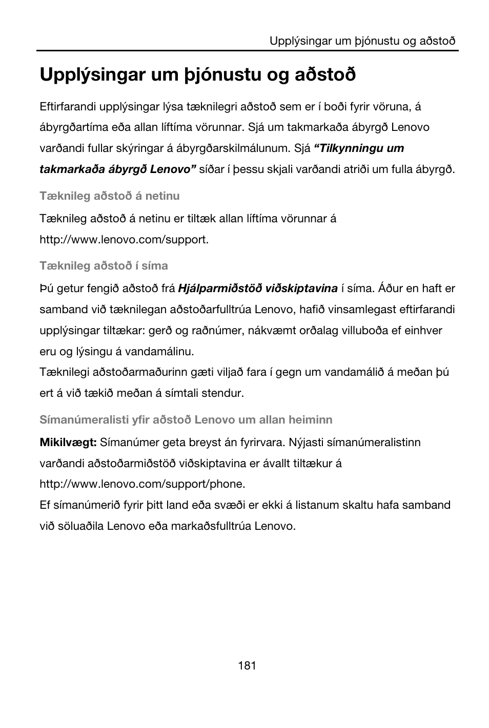 Upplýsingar um þjónustu og aðstoð | Lenovo A7-40 Tablet User Manual | Page 182 / 203