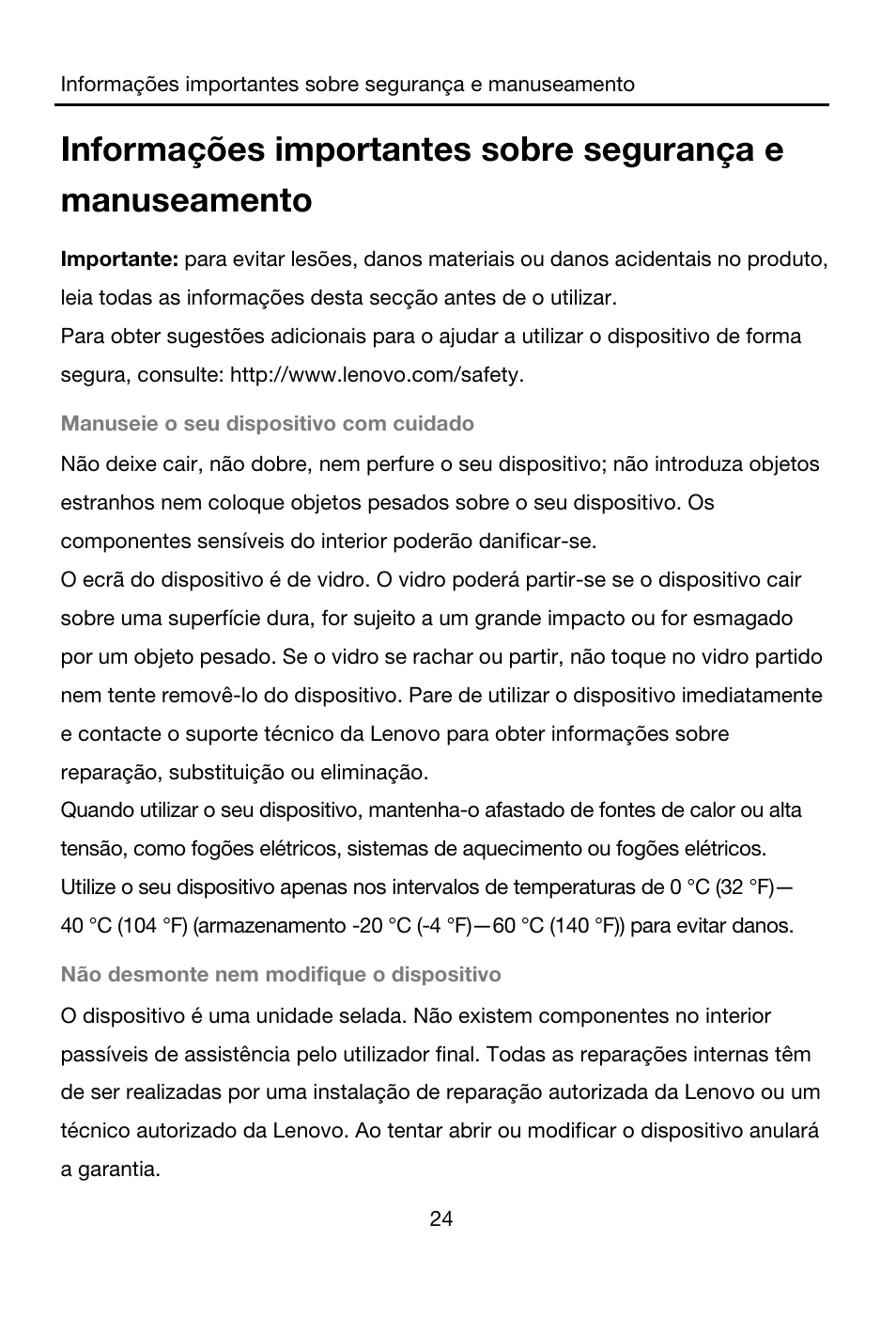 Manuseie o seu dispositivo com cuidado, Não desmonte nem modifique o dispositivo | Lenovo A7-40 Tablet User Manual | Page 25 / 203