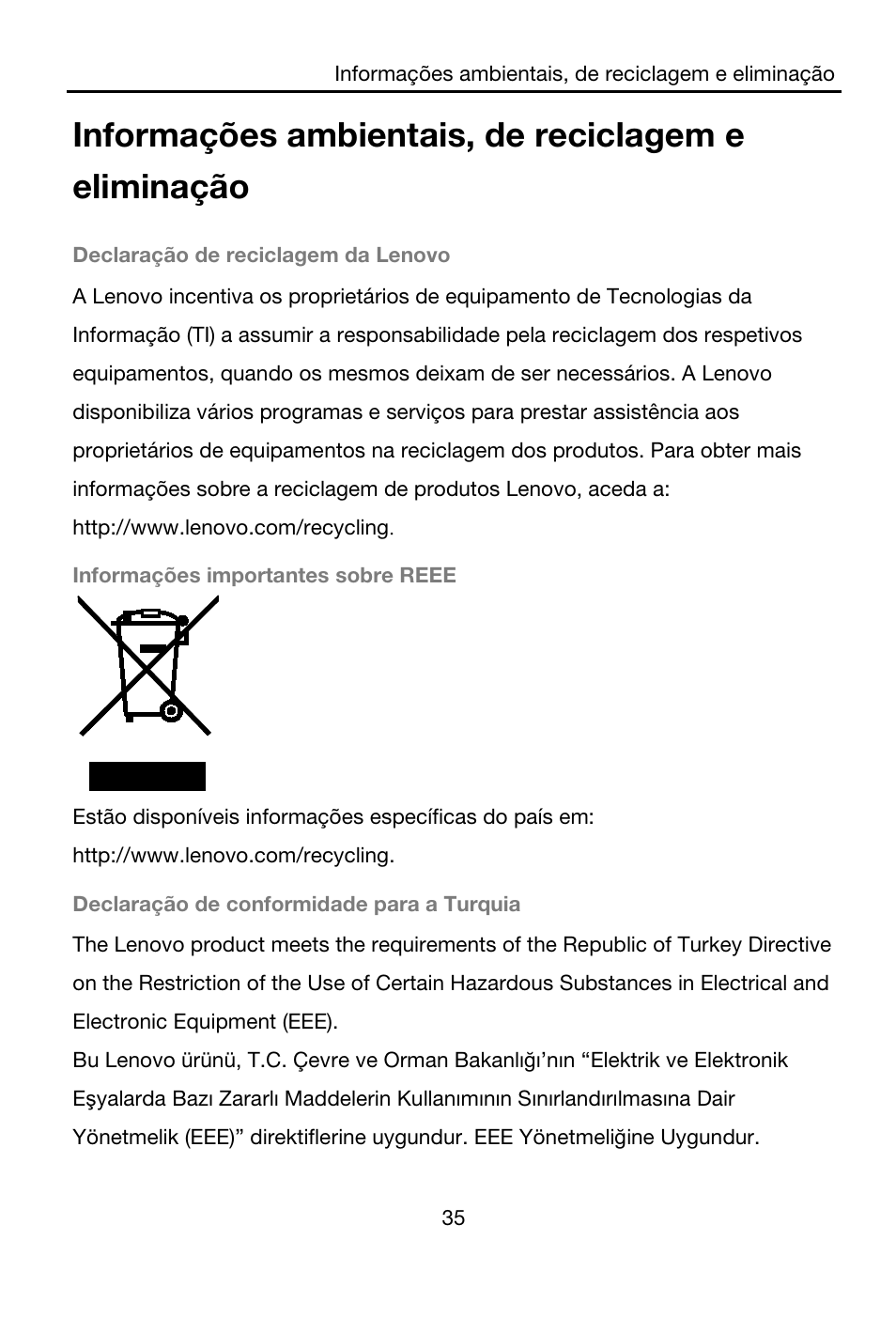 Informações ambientais, de reciclagem e eliminação, Declaração de reciclagem da lenovo, Informações importantes sobre reee | Declaração de conformidade para a turquia | Lenovo A7-40 Tablet User Manual | Page 36 / 203