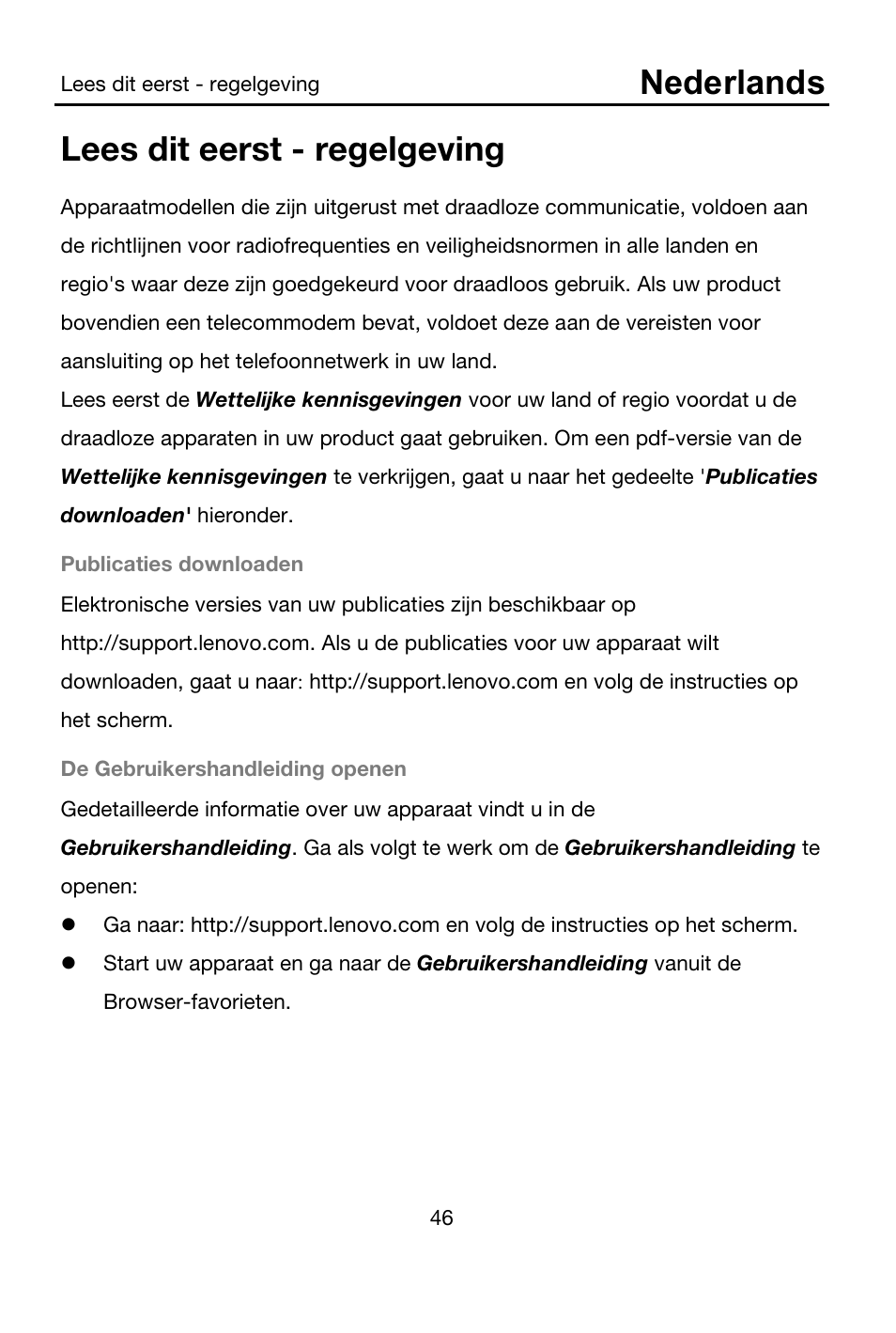 70110826 lenovo a3500 ipig v1.0 nl 20140211, Lees dit eerst - regelgeving, Publicaties downloaden | De gebruikershandleiding openen, Nederlands | Lenovo A7-40 Tablet User Manual | Page 47 / 203