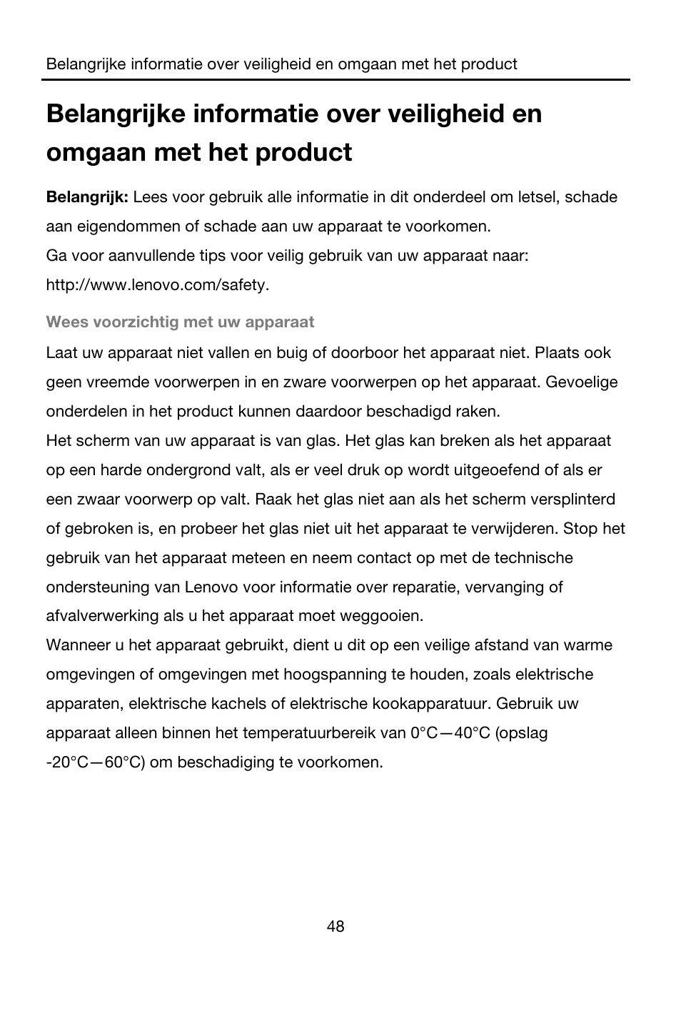 Wees voorzichtig met uw apparaat | Lenovo A7-40 Tablet User Manual | Page 49 / 203