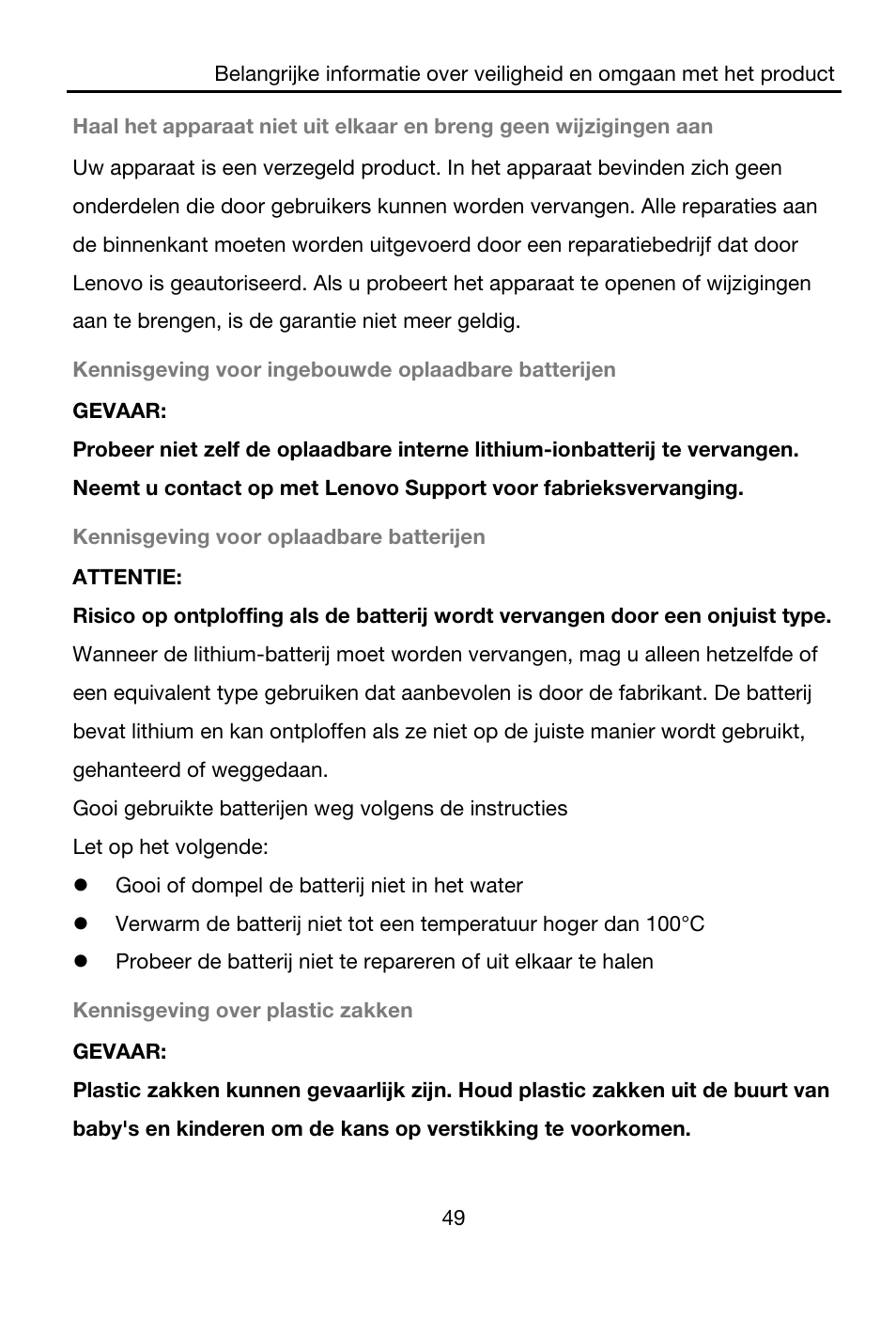 Kennisgeving voor ingebouwde oplaadbare batterijen, Gevaar, Kennisgeving voor oplaadbare batterijen | Attentie, Let op het volgende, Gooi of dompel de batterij niet in het water, Kennisgeving over plastic zakken | Lenovo A7-40 Tablet User Manual | Page 50 / 203