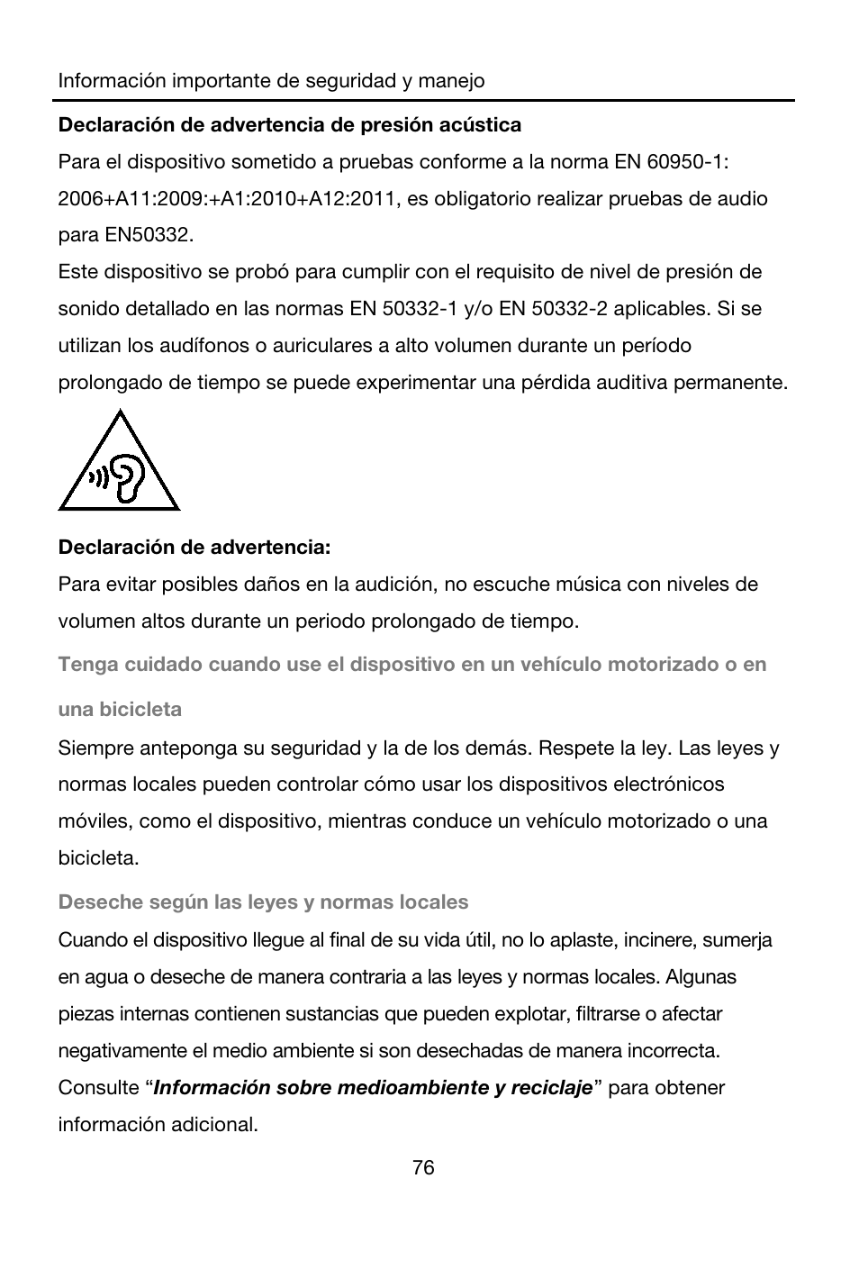 Declaración de advertencia de presión acústica, Declaración de advertencia, Deseche según las leyes y normas locales | Lenovo A7-40 Tablet User Manual | Page 77 / 203