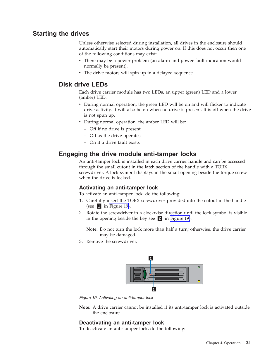 Starting the drives, Disk drive leds, Engaging the drive module anti-tamper locks | Activating an anti-tamper lock, Deactivating an anti-tamper lock, Starting, Drives, Disk, Drive, Leds | Lenovo Secure Managed Client User Manual | Page 29 / 44