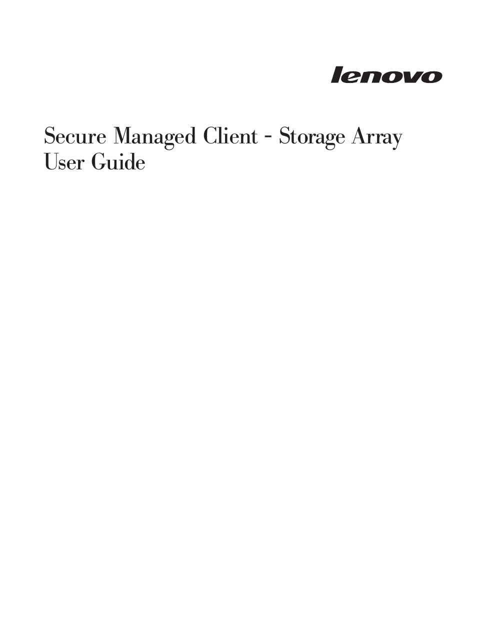 Secure, Managed, Client | Storage, Array, User, Guide | Lenovo Secure Managed Client User Manual | Page 3 / 44