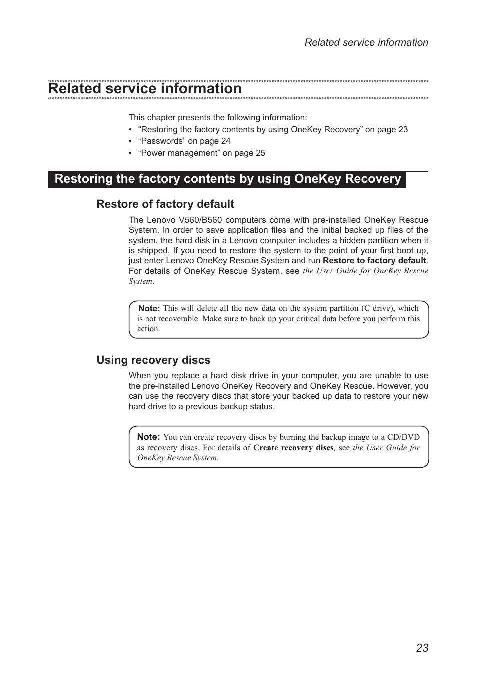 Related service information, Restore of factory default, Using recovery discs | Restoring the factory contents by using, Onekey recovery | Lenovo V560 Notebook User Manual | Page 27 / 90