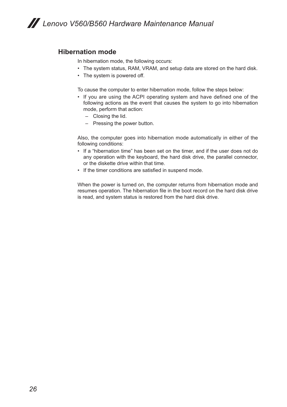 Hibernation mode | Lenovo V560 Notebook User Manual | Page 30 / 90