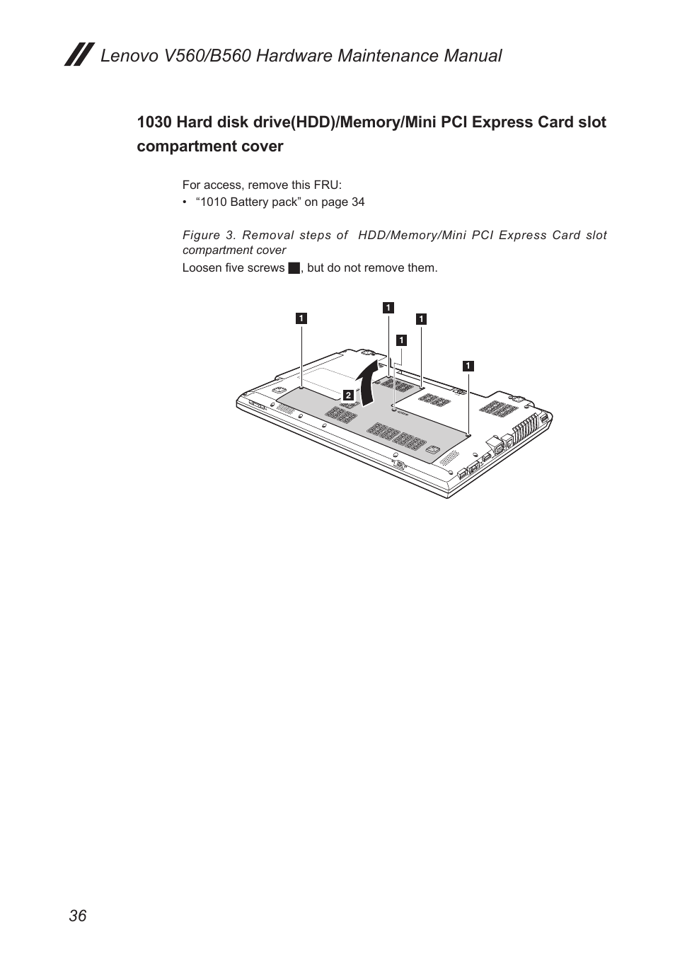 1030 hard disk drive(hdd)/memory/mini pci, Express card slot compartment cover | Lenovo V560 Notebook User Manual | Page 40 / 90