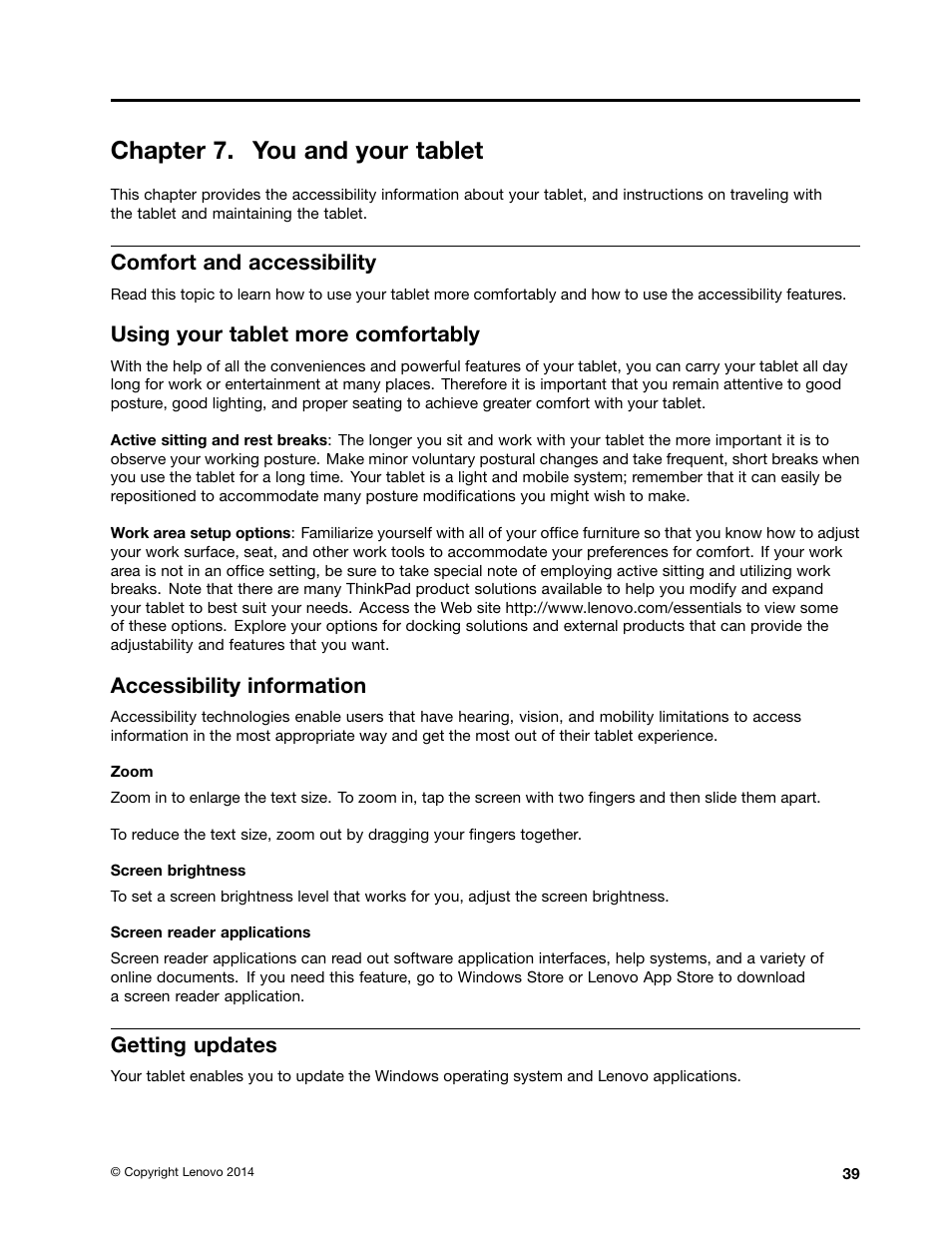 Chapter 7. you and your tablet, Comfort and accessibility, Using your tablet more comfortably | Accessibility information, Getting updates | Lenovo ThinkPad 8 User Manual | Page 47 / 74