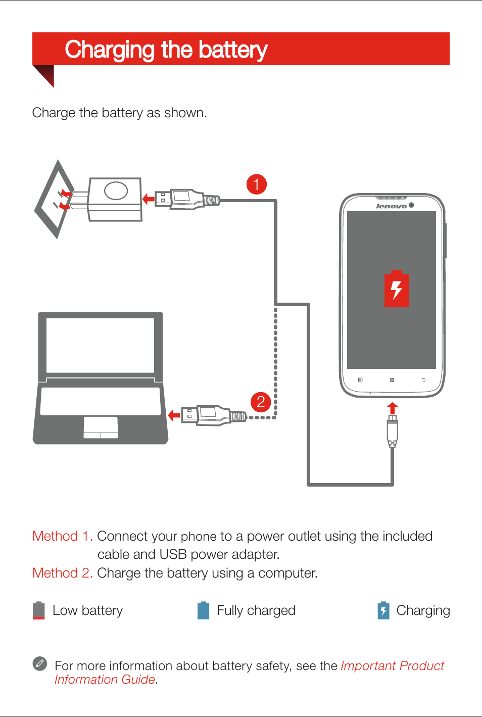 Charging the battery | Lenovo A516 Smartphone User Manual | Page 5 / 6