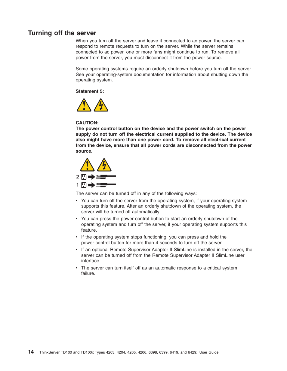 Turning off the server, Turning, Server | Lenovo ThinkServer TD100x User Manual | Page 28 / 98
