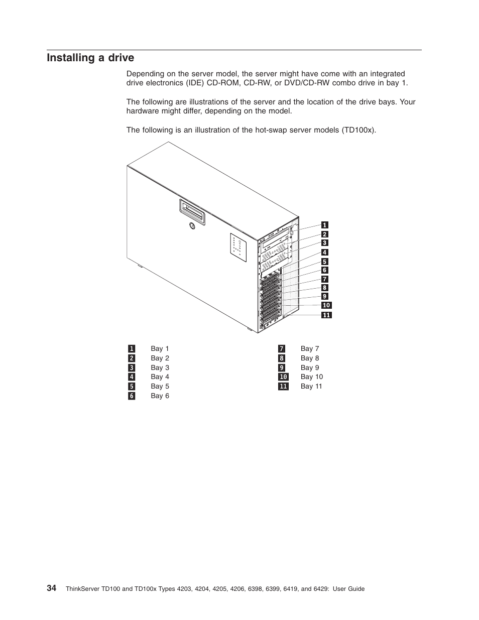 Installing a drive, Installing, Drive | Lenovo ThinkServer TD100x User Manual | Page 48 / 98