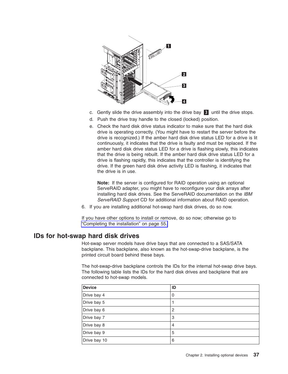 Ids for hot-swap hard disk drives, Hot-swap, Hard | Disk, Drives | Lenovo ThinkServer TD100x User Manual | Page 51 / 98