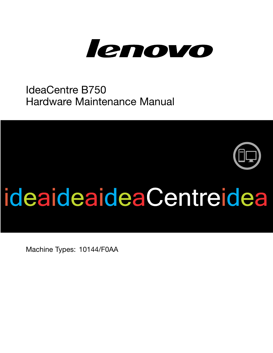 Lenovo IdeaCentre B750 All-in-One User Manual | 61 pages