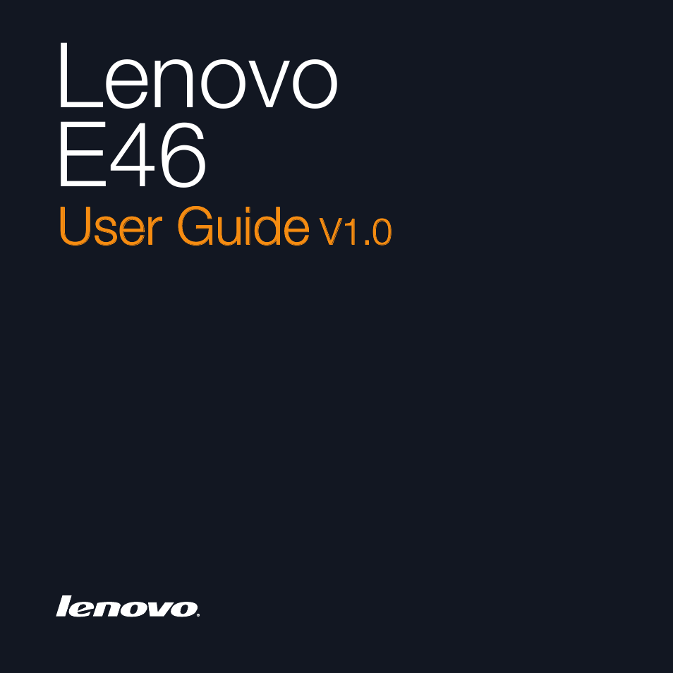 Lenovo E46 Notebook User Manual | 38 pages