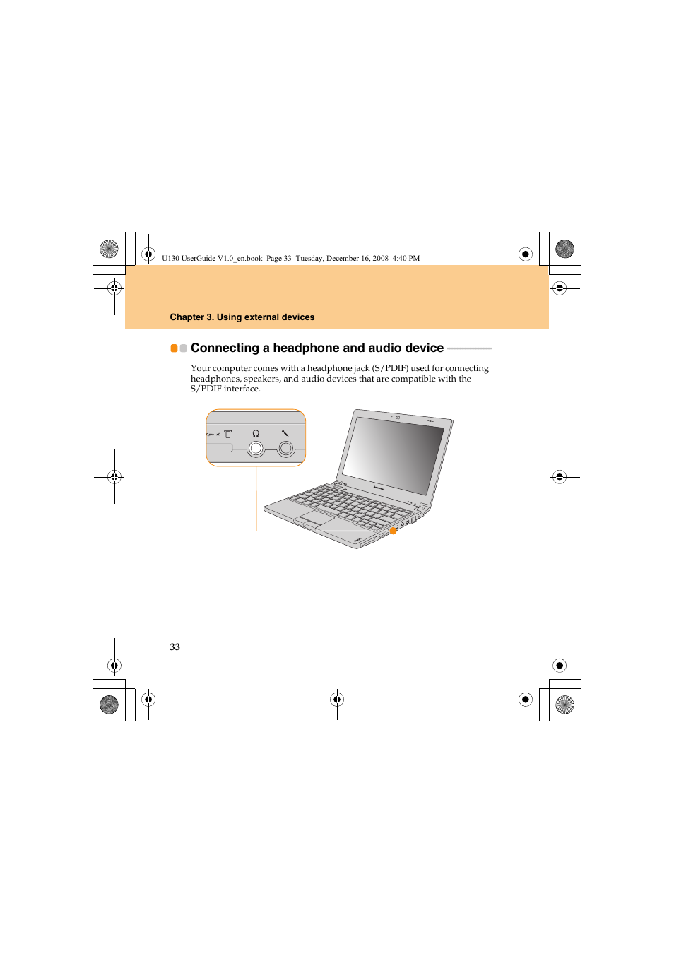 Connecting a headphone and audio device, Connecting a headphone and, Audio device | Lenovo IdeaPad U130 User Manual | Page 42 / 136