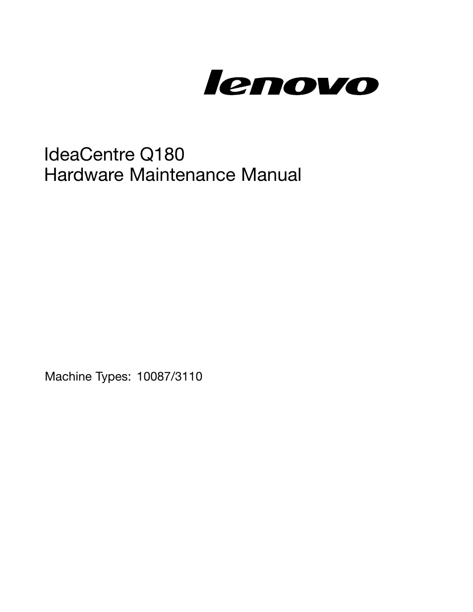 Ideacentre q180 hardware maintenance manual | Lenovo IdeaCentre Q180 User Manual | Page 3 / 43