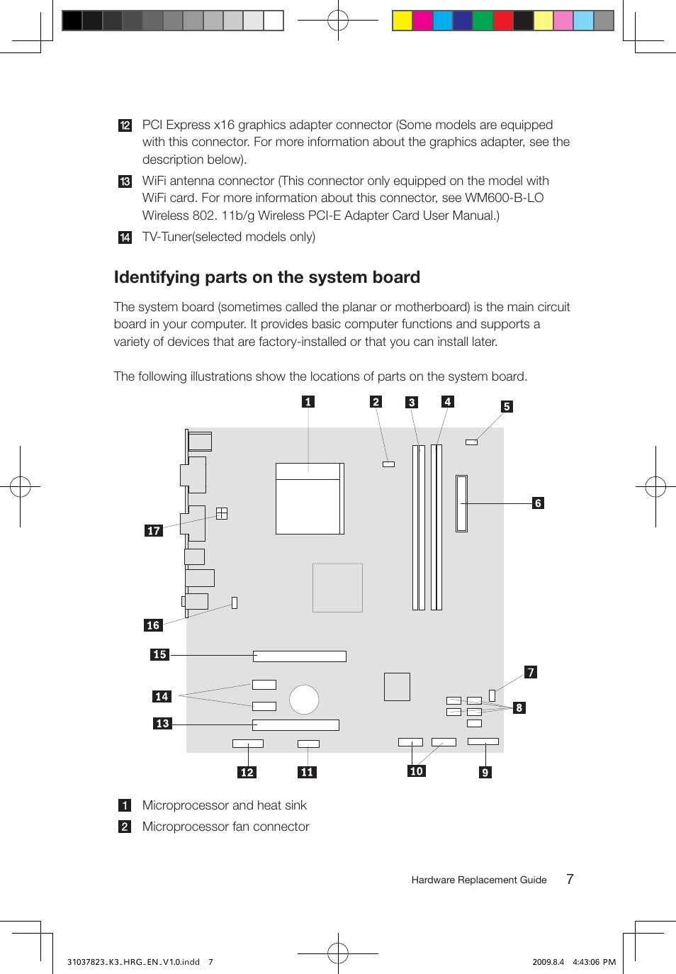 Identifying parts on the system board | Lenovo IdeaCentre K300 User Manual | Page 10 / 37