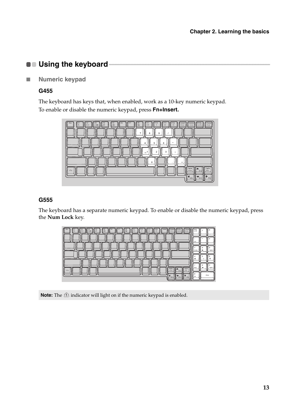 Using the keyboard | Lenovo G455 Notebook User Manual | Page 21 / 116