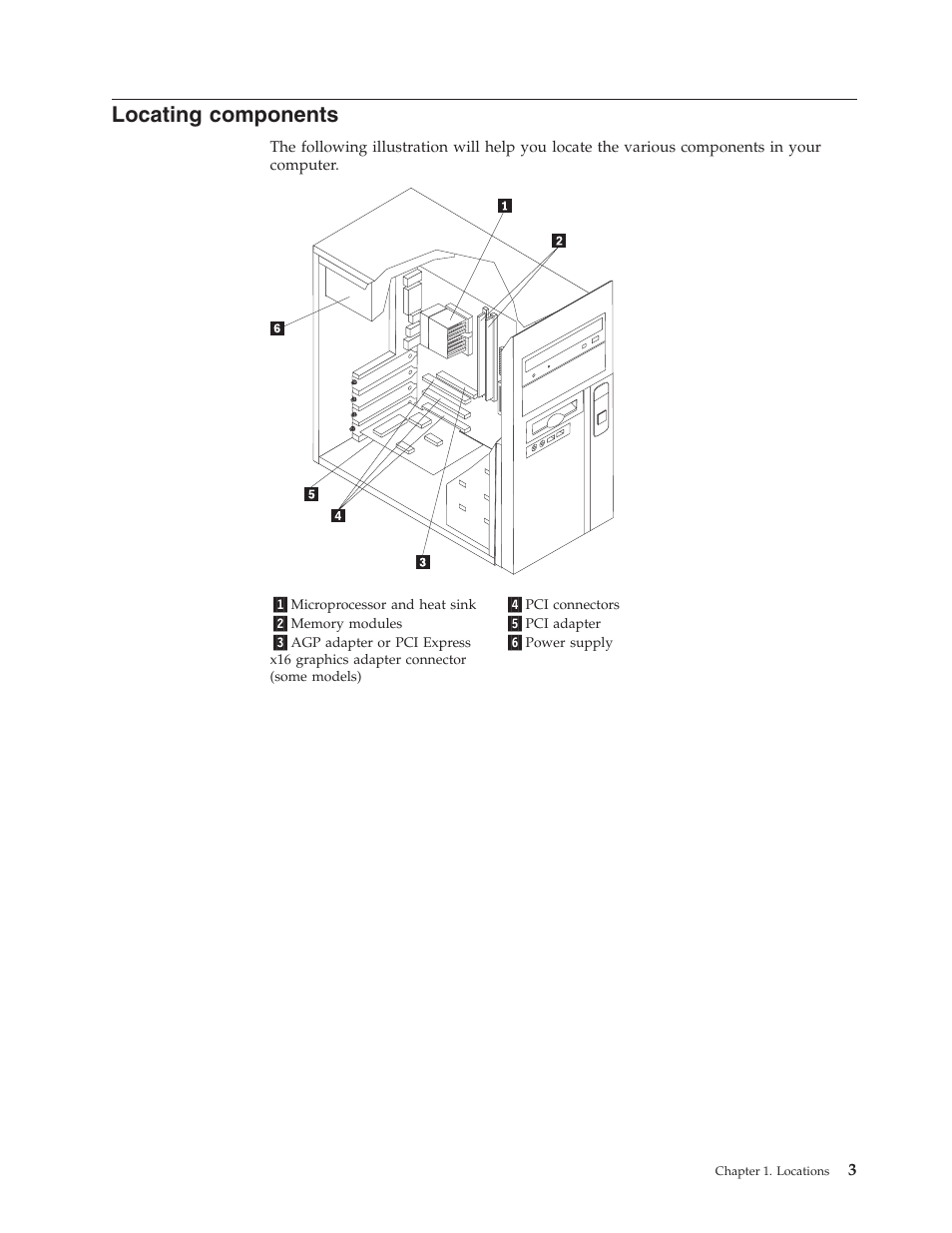 Locating components, Locating, Components | Lenovo ThinkCentre E50 -FR User Manual | Page 11 / 26