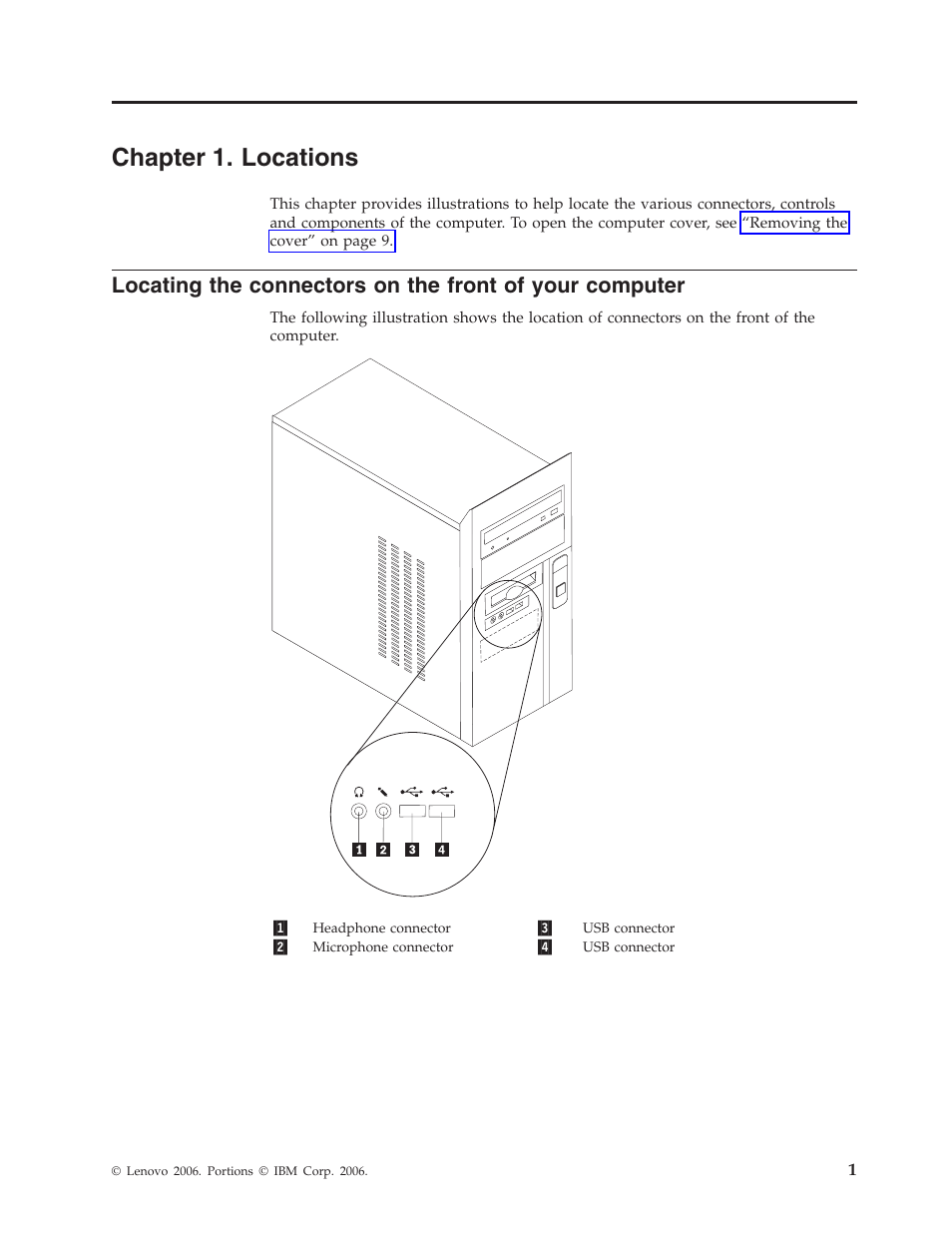 Chapter 1. locations, Chapter, Locations | Locating, Connectors, Front, Your, Computer | Lenovo ThinkCentre E50 -FR User Manual | Page 9 / 26