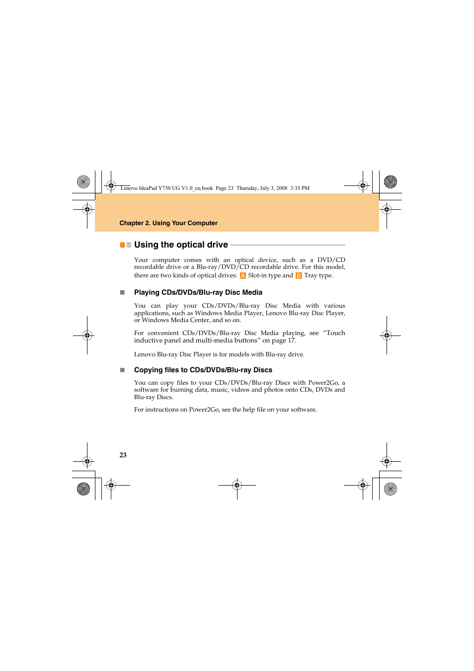 Using the optical drive | Lenovo IdeaPad Y730 User Manual | Page 32 / 156