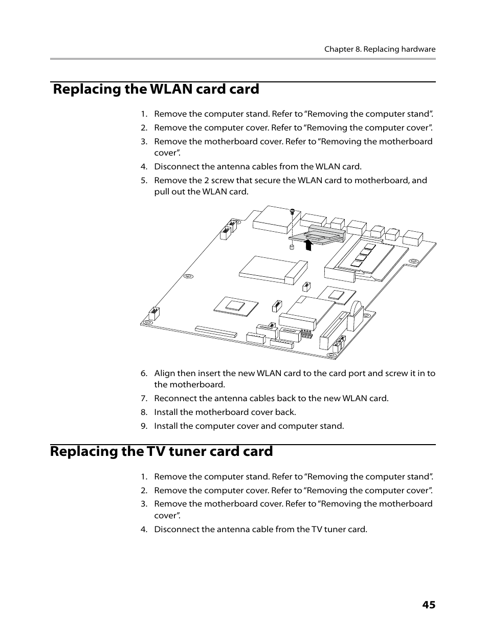 Replacing the wlan card card, Replacing the tv tuner card card | Lenovo IdeaCentre A700 User Manual | Page 47 / 59