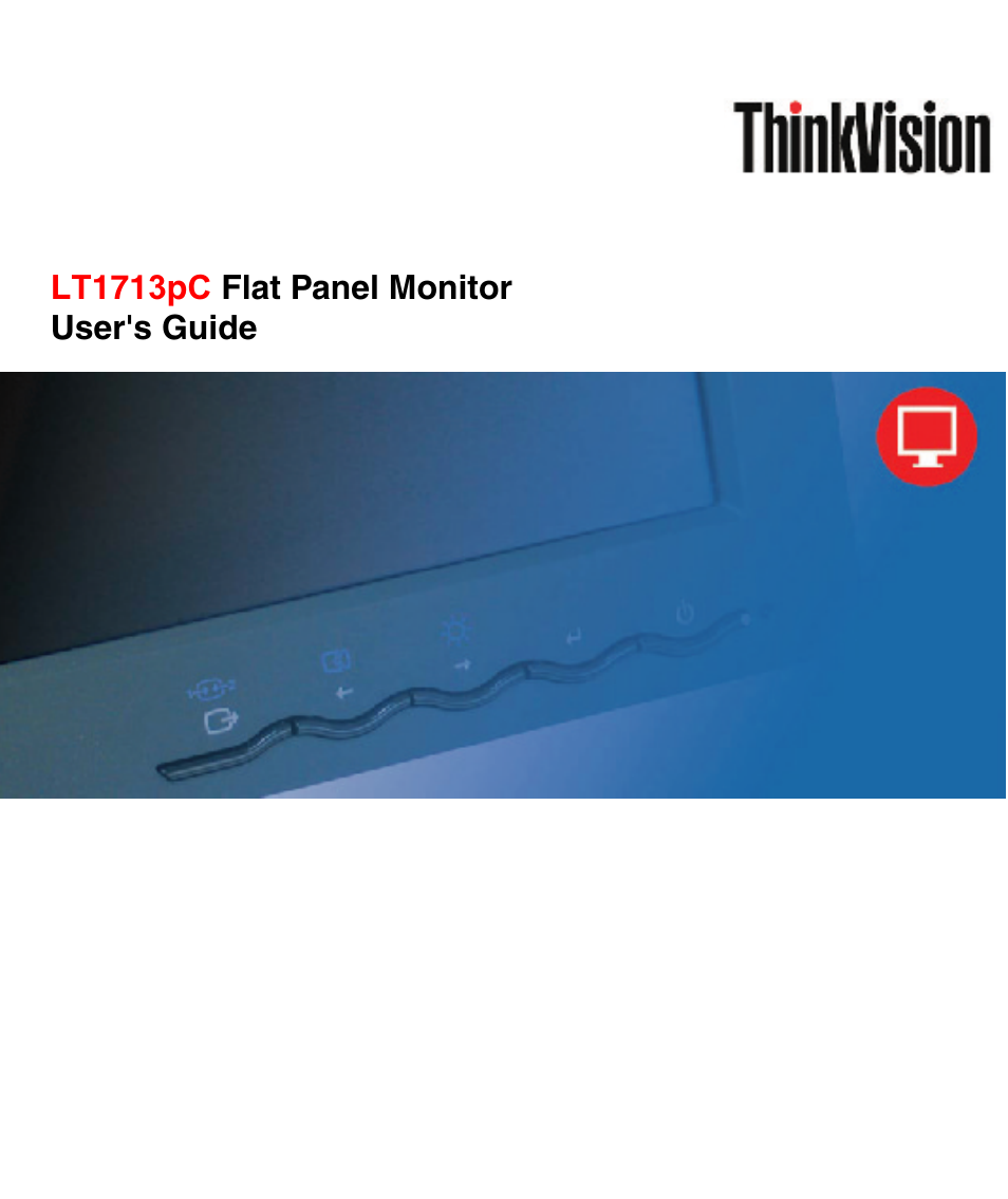 Lenovo ThinkVision LT1713p 17-inch Square LCD Monitor User Manual | 38 pages