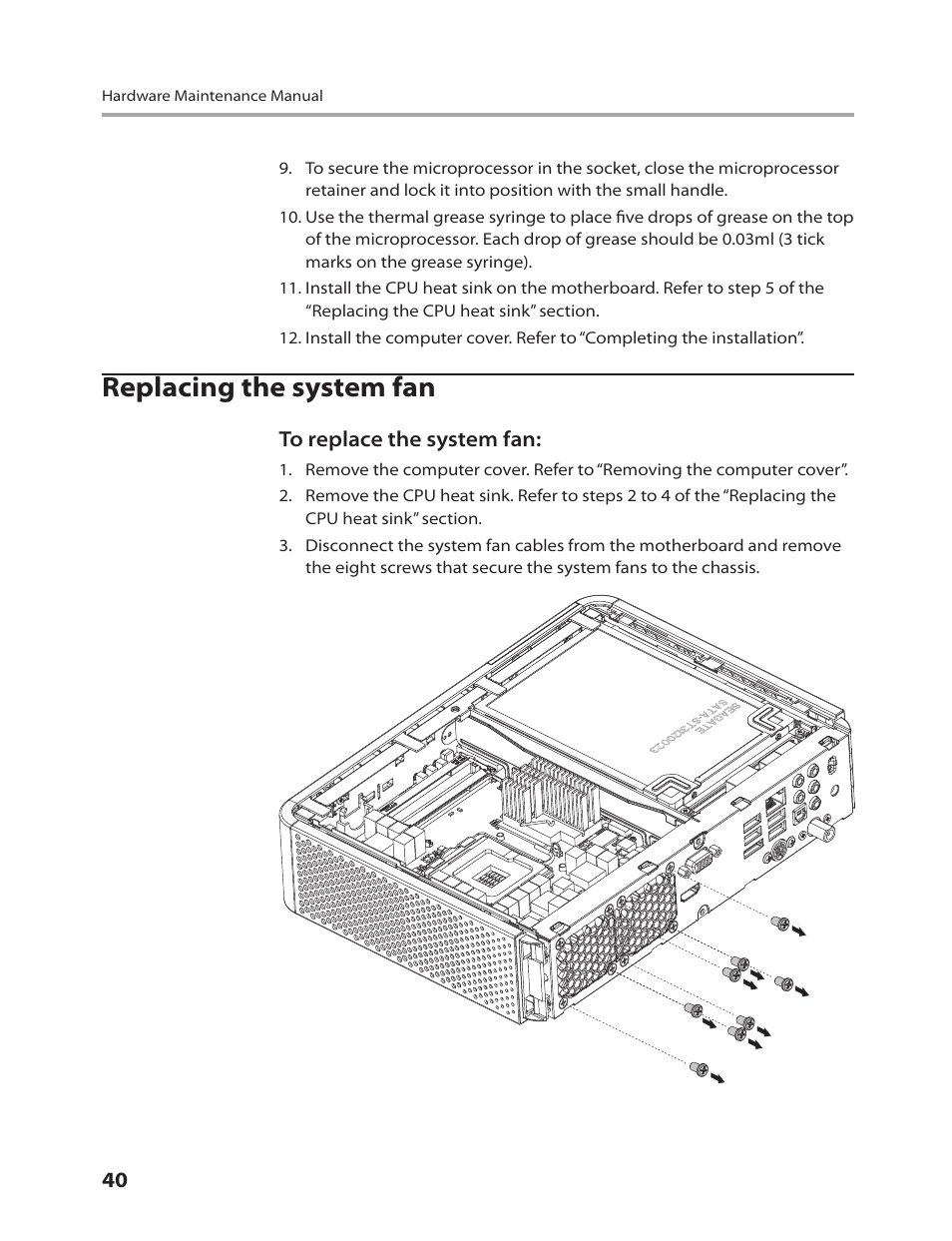 Replacing the system fan | Lenovo IdeaCentre Q700 User Manual | Page 42 / 60