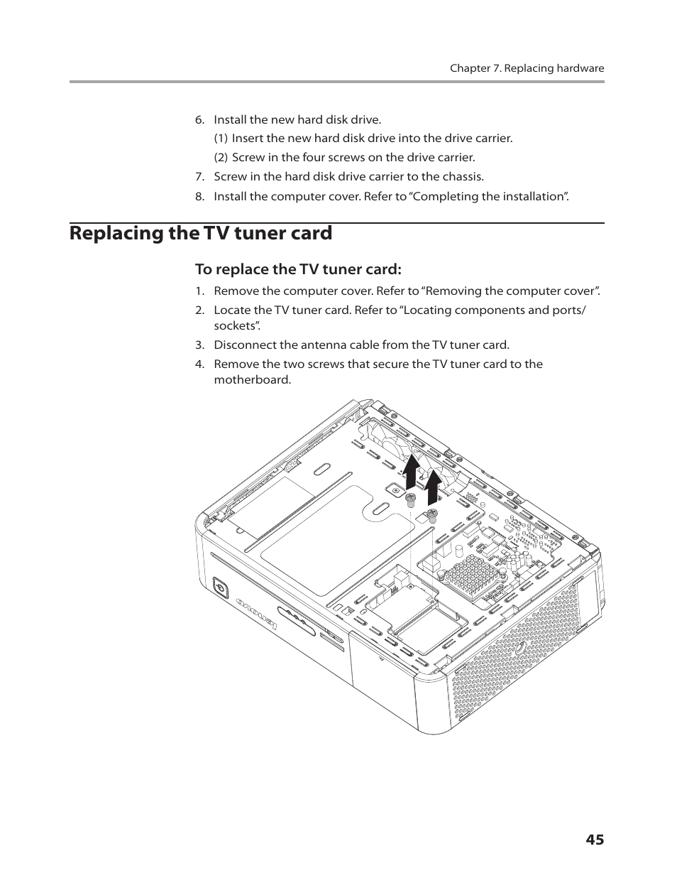 Replacing the tv tuner card | Lenovo IdeaCentre Q700 User Manual | Page 47 / 60