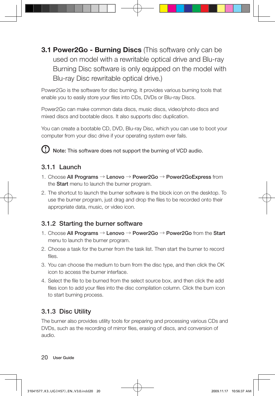 1 launch, 2 starting the burner software, 3 disc utility | Lenovo IdeaCentre K320 User Manual | Page 25 / 43