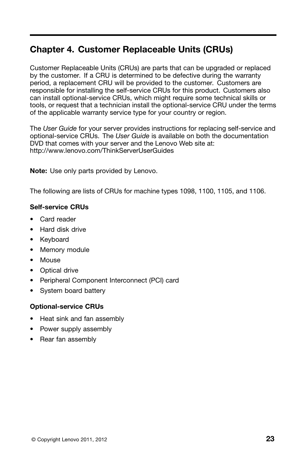 Chapter 4. customer replaceable units (crus) | Lenovo ThinkServer TS130 User Manual | Page 31 / 36