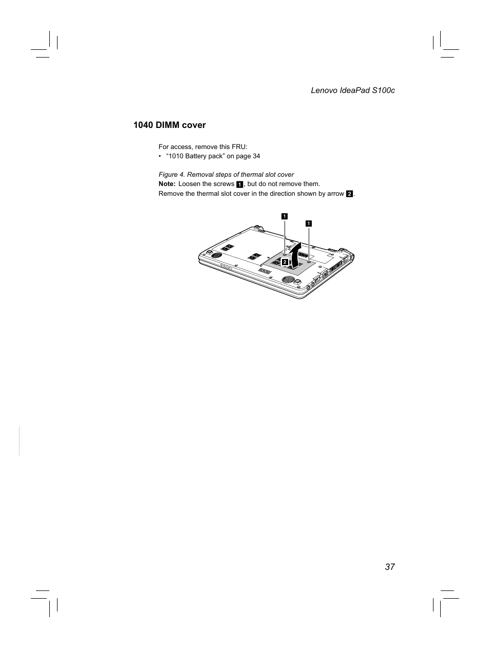 1040 dimm cover | Lenovo IdeaPad S100c Notebook User Manual | Page 41 / 89