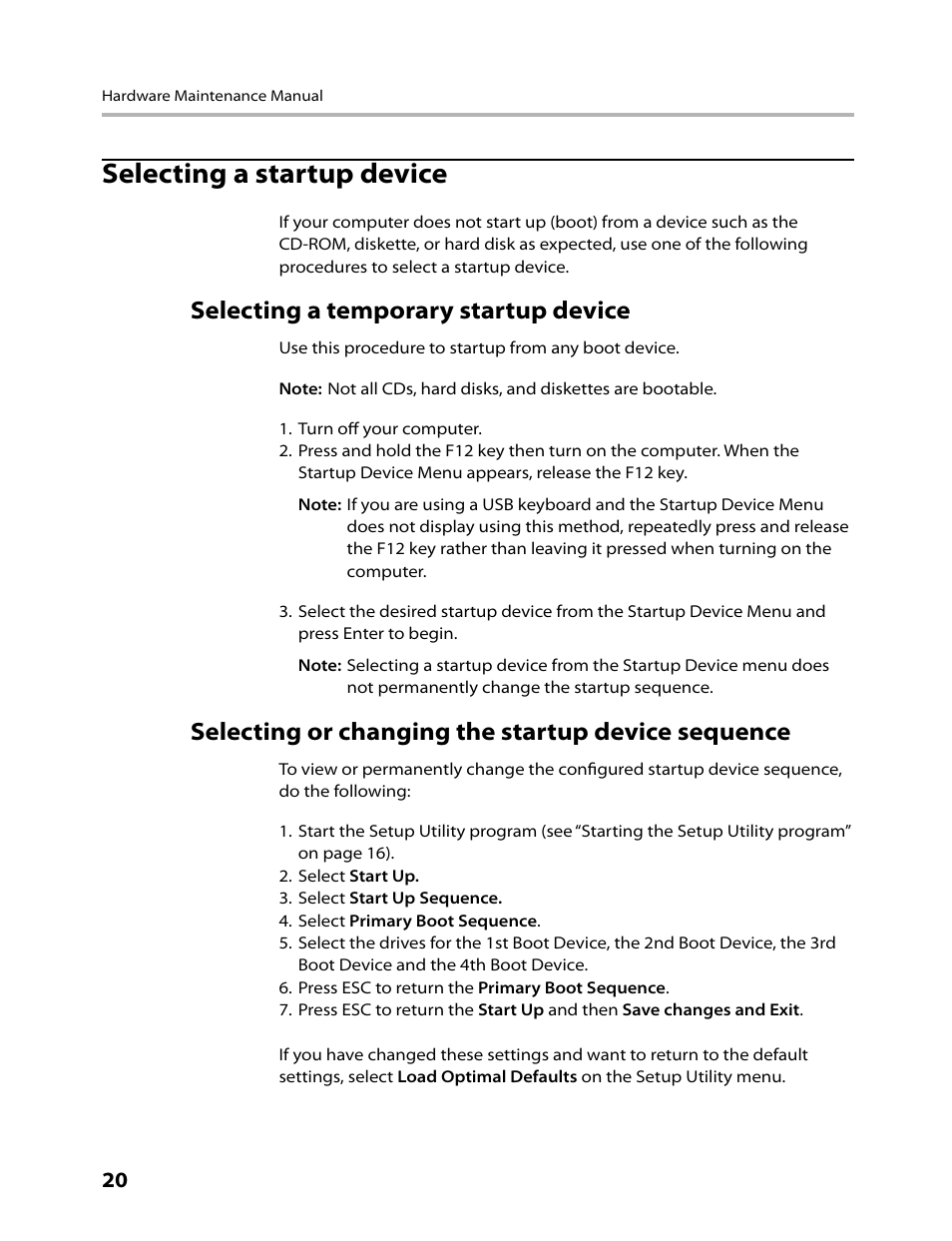 Selecting a startup device, Selecting a temporary startup device, Selecting or changing the startup device sequence | Lenovo 3000 C305 All-In-One User Manual | Page 22 / 71