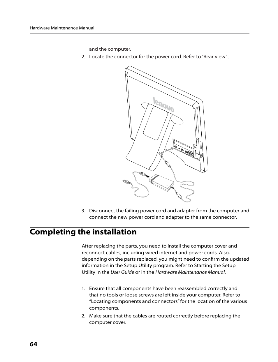 Completing the installation | Lenovo 3000 C305 All-In-One User Manual | Page 66 / 71