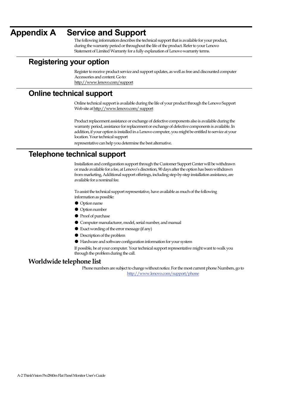 Appendix a service and support, Registering your option, Online technical support | Telephone technical support, Worldwide telephone list, Service and, Support, E a-2 | Lenovo ThinkVision Pro2840m Wide Flat Panel Monitor User Manual | Page 28 / 35
