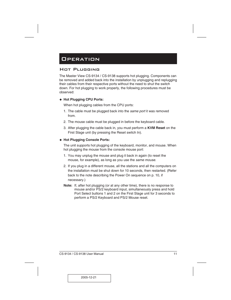 Op er a tion 11, Hot plugging 11, Operation | Hot plugging | ATEN CS-9134 User Manual | Page 15 / 34