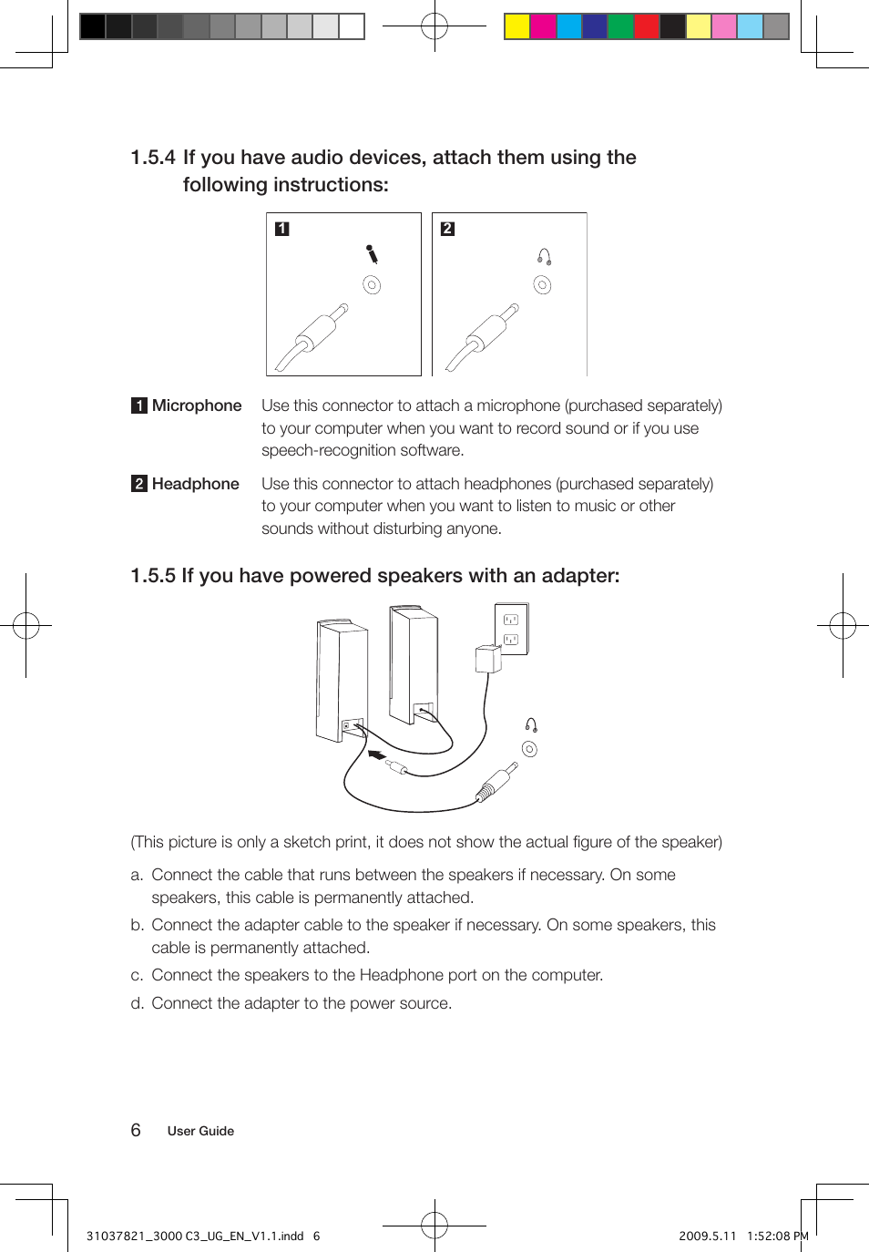 5 if you have powered speakers with an adapter | Lenovo 3000 C305 All-In-One User Manual | Page 11 / 41