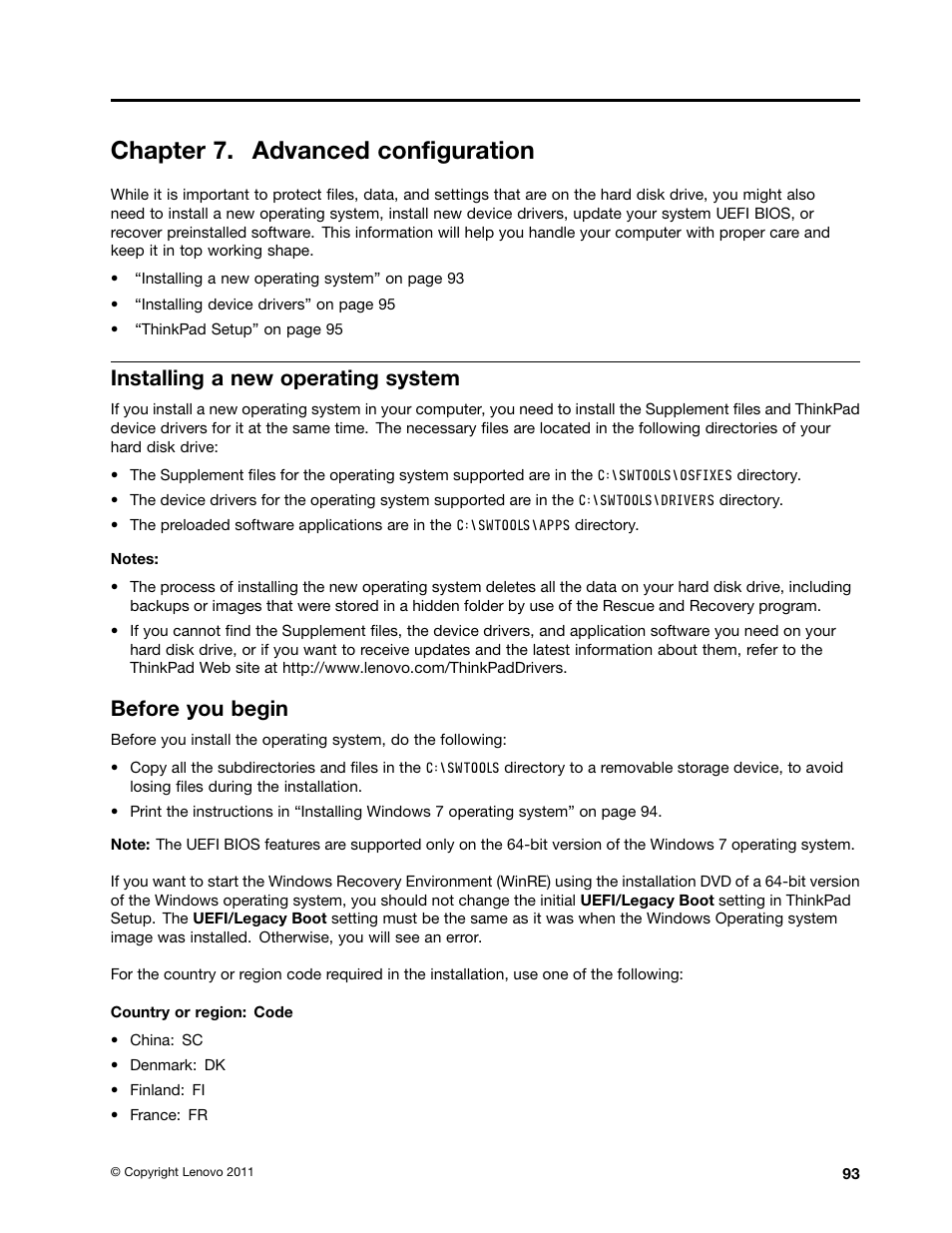 Chapter 7. advanced configuration, Installing a new operating system, Before you begin | Lenovo ThinkPad Edge E525 User Manual | Page 111 / 168