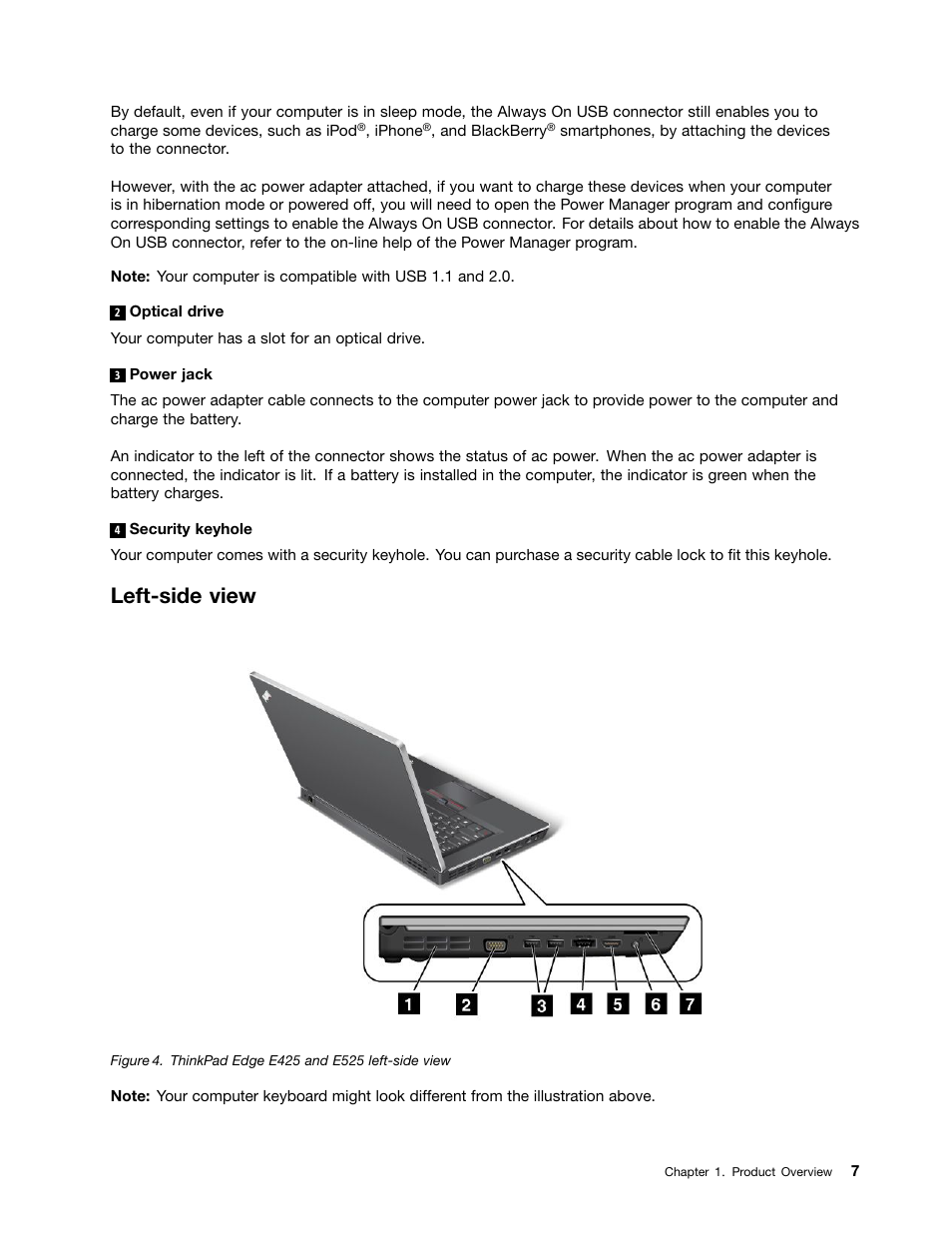 Left-side view, Optical drive, Power jack | Security keyhole | Lenovo ThinkPad Edge E525 User Manual | Page 25 / 168