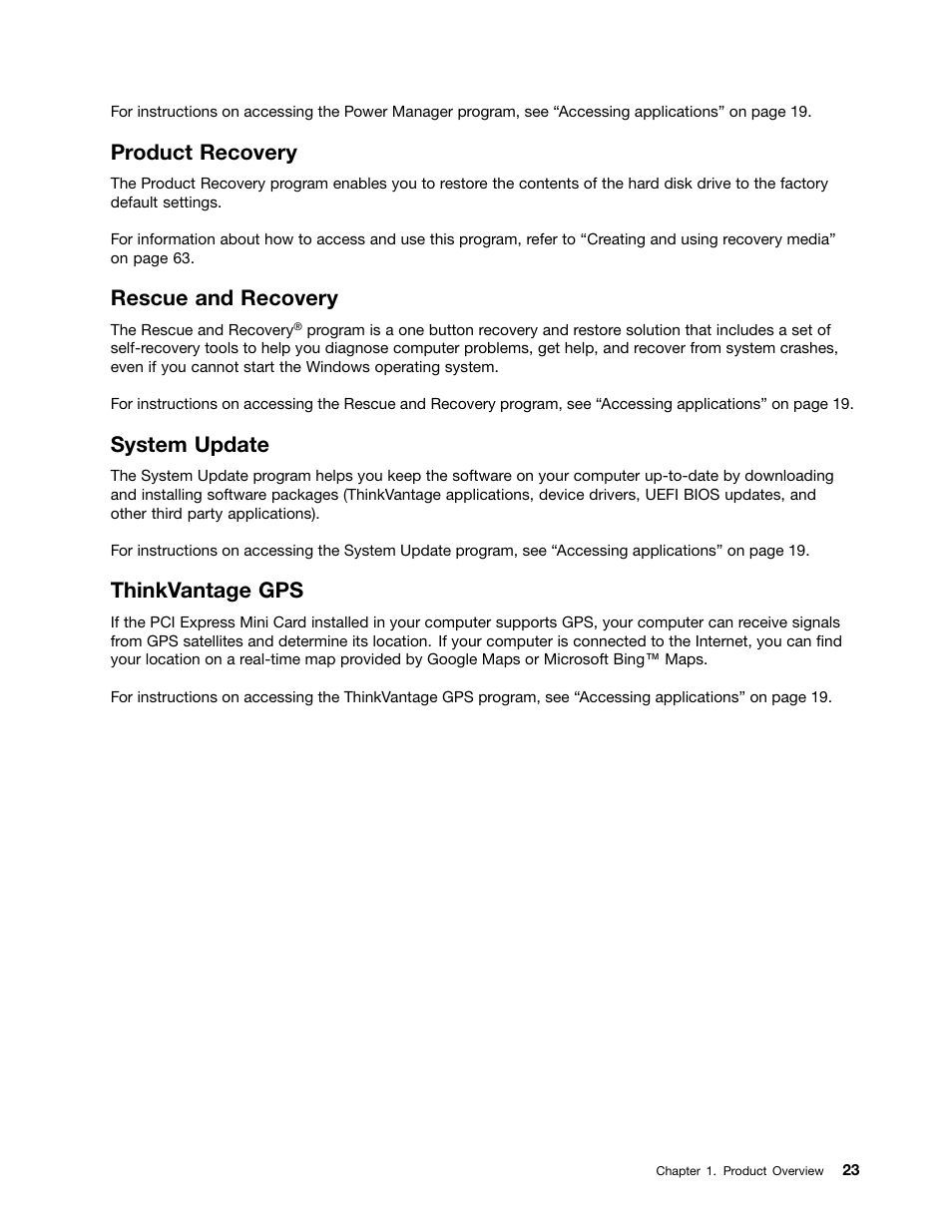 Product recovery, Rescue and recovery, System update | Thinkvantage gps | Lenovo ThinkPad Edge E525 User Manual | Page 41 / 168