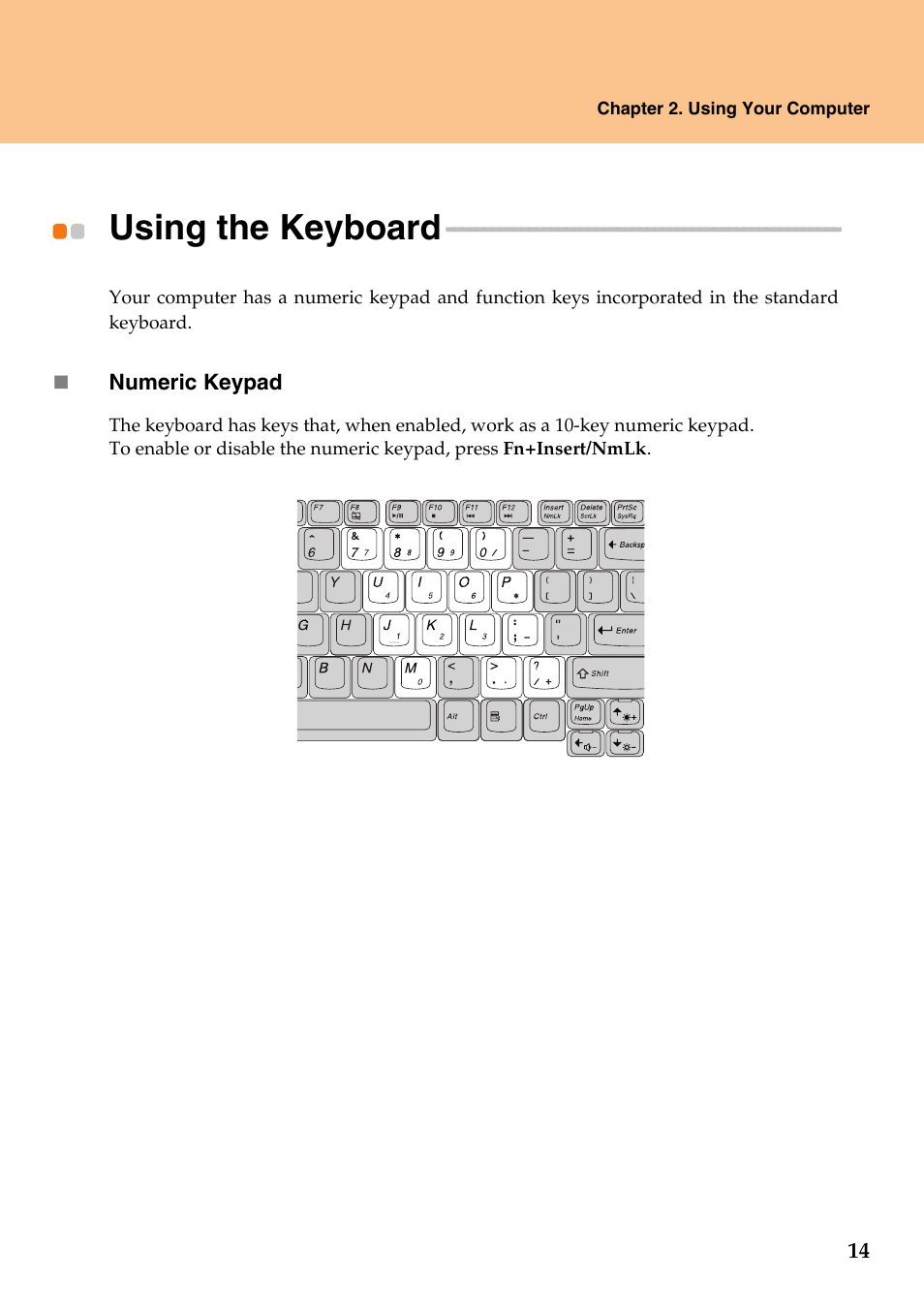 Using the keyboard | Lenovo IdeaPad Y510 User Manual | Page 19 / 77