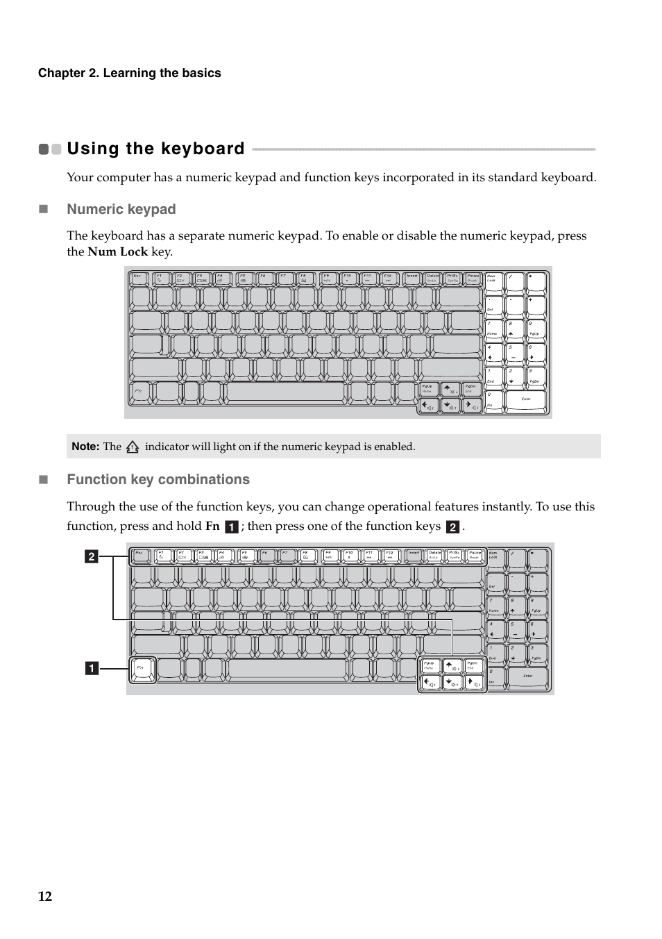 Using the keyboard | Lenovo V560 Notebook User Manual | Page 16 / 60