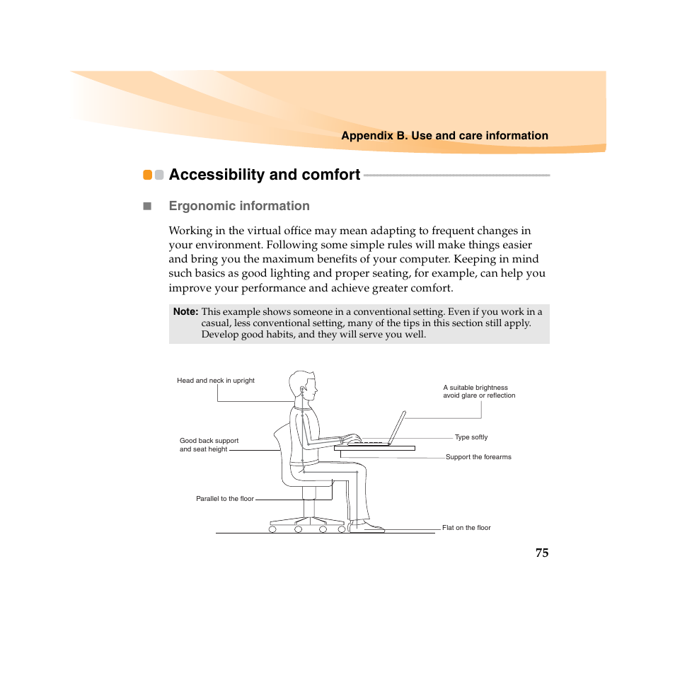 Accessibility and comfort, Ergonomic information | Lenovo IdeaPad U450 User Manual | Page 89 / 142