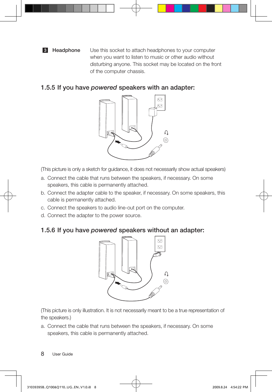 5 if you have powered speakers with an adapter, 6 if you have powered speakers without an adapter | Lenovo IdeaCentre Q100 User Manual | Page 13 / 33