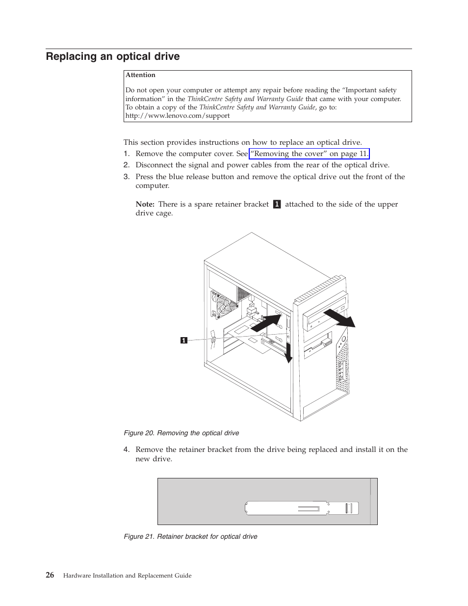 Replacing an optical drive, Replacing, Optical | Drive, Removing, Retainer, Bracket | Lenovo ThinkCentre A57e User Manual | Page 34 / 56