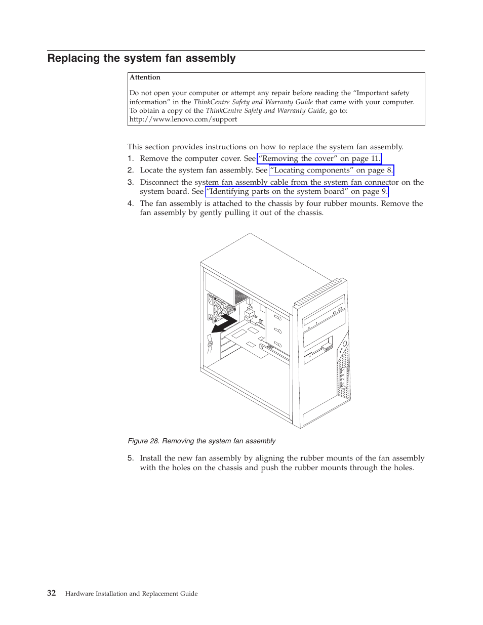 Replacing the system fan assembly, Replacing, System | Assembly, Removing | Lenovo ThinkCentre A57e User Manual | Page 40 / 56
